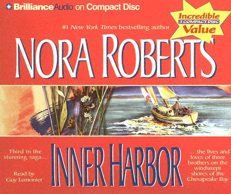 Inner Harbor (The Chesapeake Bay Saga) Roberts, Nora and Lemonier, Guy