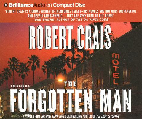 The Forgotten Man (An Elvis Cole and Joe Pike Novel, 10)