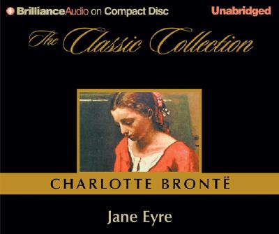 Jane Eyre (The Classic collection) Bront, Charlotte and Ericksen, Susan