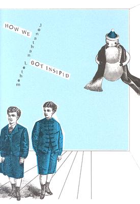 HOW WE GOT INSIPID