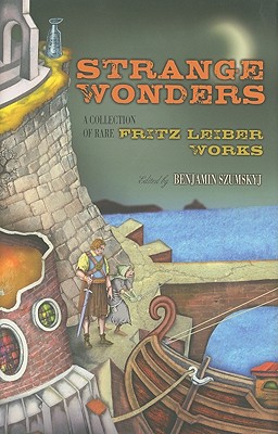 Image for Strange Wonders: A Collection of Rare Fritz Lieber Works