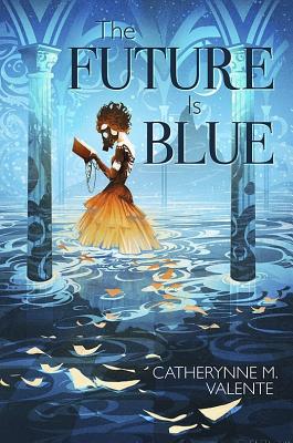 THE FUTURE IS BLUE