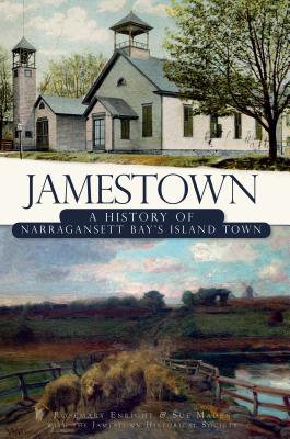 Jamestown: A History of Narragansett Bay's Island Town (Brief History) Image for Jamestown: A History of Narragansett Bay's Island Town (Brief History)