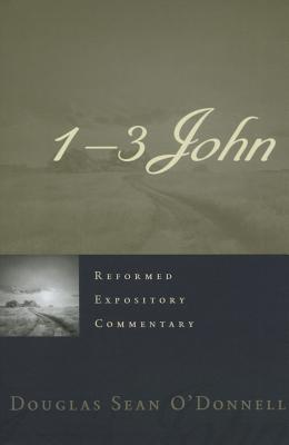 13 John (Reformed Expository Commentary)