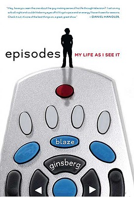 Image for Episodes: My Life as I See It Episodes: My Life as I See It