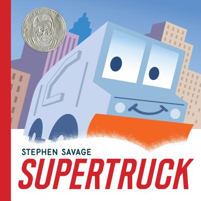 Image for Supertruck (Ala Notable Children's Books. Younger Readers (Awards)) Supertruck (Ala Notable Children's Books. Younger Readers (Awards))