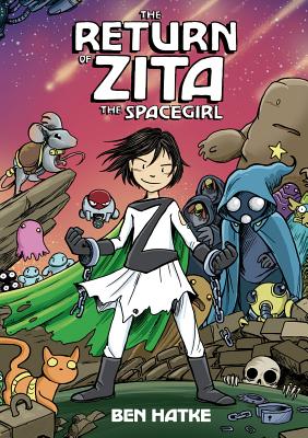 The Return of Zita the Spacegirl (Zita the Spacegirl, 3)