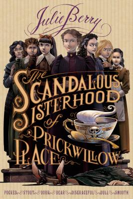The Scandalous Sisterhood of Prickwillow Place Image for The Scandalous Sisterhood of Prickwillow Place