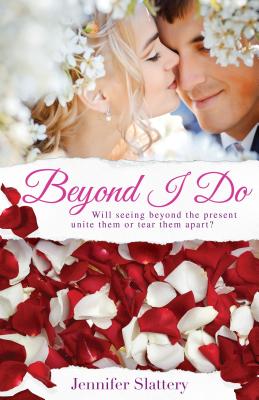Beyond I Do: A Contemporary Romance Novel