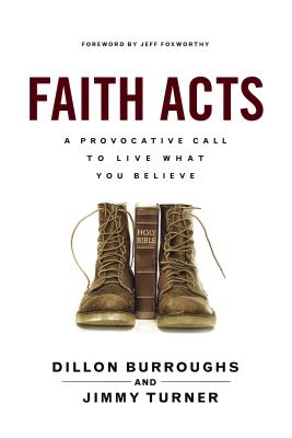 Faith Acts: A Provocative Call to Live What You Believe