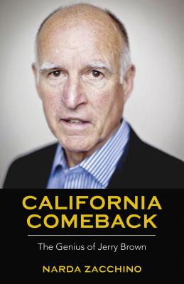 California Comeback: The Genius of Jerry Brown