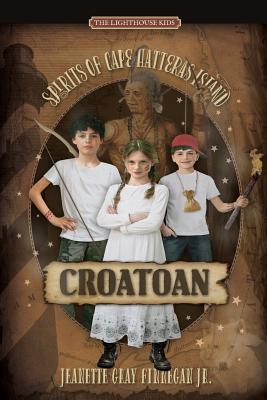 Croatoan: Spirits of Cape Hatteras Island (BOOK1)