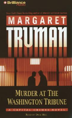 Murder at The Washington Tribune (Capital Crimes Series)