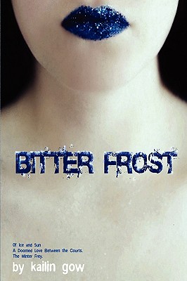 Bitter Frost (Bitter Frost Series: Book 1)