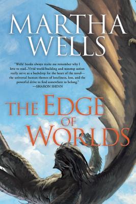 Edge of Worlds: Volume Four of the Books of the Raksura