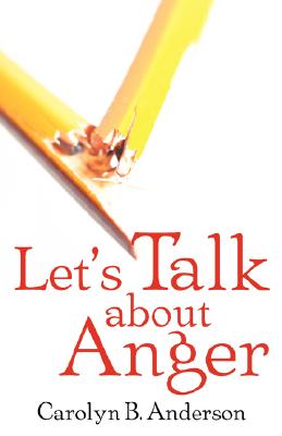Let's Talk about Anger