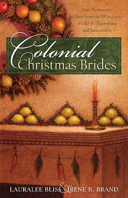 Image for Colonial Christmas Brides: Jamestown's Bride Ship/Angel of Jamestown/Raven's Christmas/Broken Hearts (Heartsong Novella Collection) Colonial Christmas Brides: Jamestown's Bride Ship/Angel of Jamestown/Raven's Christmas/Broken Hearts (Heartsong Novella Collection)