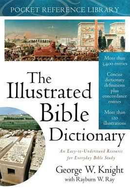 Image for Illustrated Bible Dictionary (Pocket) (Pocket Reference Library) Illustrated Bible Dictionary (Pocket) (Pocket Reference Library)