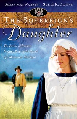 The Sovereign's Daughter (originally Oksana) (Truly Yours Romance Club #18)