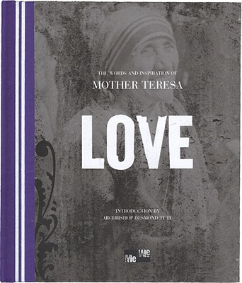 Image for LOVE: THE WORDS AND INSPIRATION