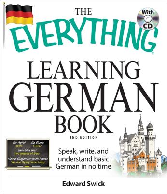 Everything Learning German Book: Speak, Write, and Understand Basic German in No Time [With CD (Audio)]