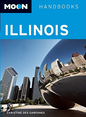 Image for Moon Illinois (Moon Handbooks)