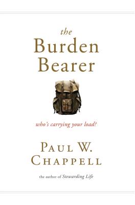 Image for The Burden Bearer: Who's Carrying Your Load The Burden Bearer: Who's Carrying Your Load