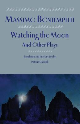Image for Watching the Moon and Other Plays (Renaissance & Modern Plays) Watching the Moon and Other Plays (Renaissance & Modern Plays)