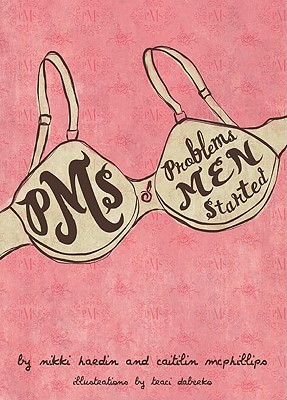 PMS (Problems Men Started)