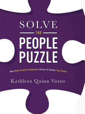 Image for Solve The People Puzzle: How High-Growth Companies Attract & Retain Top Talent