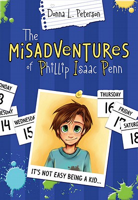 The Mis-Adventures of Phillip Isaac Penn