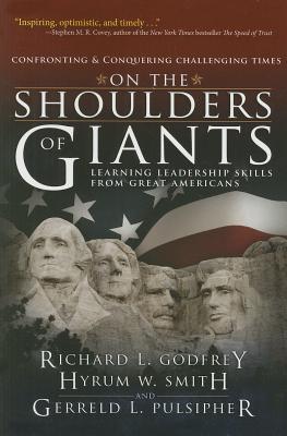 Image for On the Shoulders of Giants: Learning Leadership Skills from Great Americans