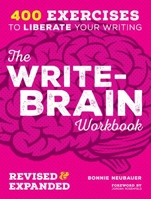 Image for The Write-Brain Workbook : 382 Exercises to Free Your Creative Writing