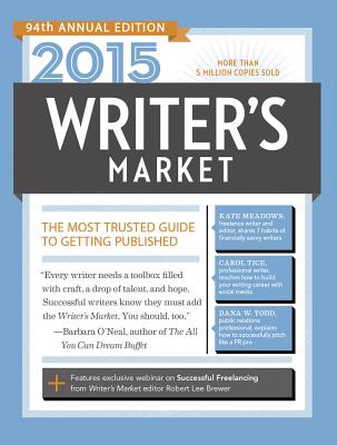 Image for 2015 Writer's Market: The Most Trusted Guide to Getting Published
