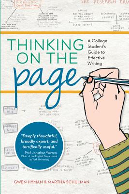 Image for Thinking on the Page: A College Student's Guide to Effective Writing