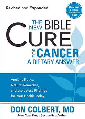 The New Bible Cure for Cancer (New Bible Cure (Siloam))