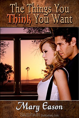 The Things You Think You Want