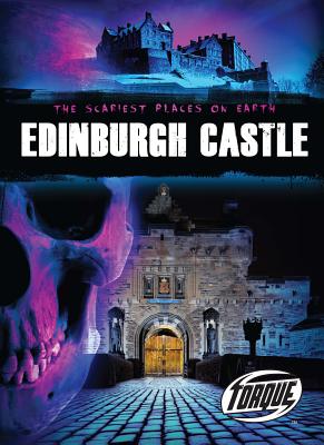 Edinburgh Castle (Scariest Places on Earth)