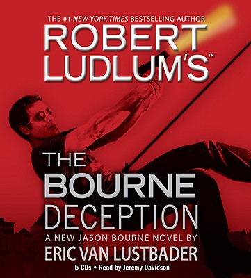 Robert Ludlum's (TM) The Bourne Deception (Jason Bourne Novels)