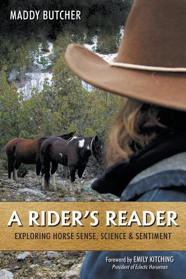 A Rider's Reader: Exploring Horse Sense, Science and Sentiment