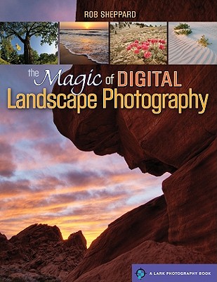 Magic of Digital Landscape Photography