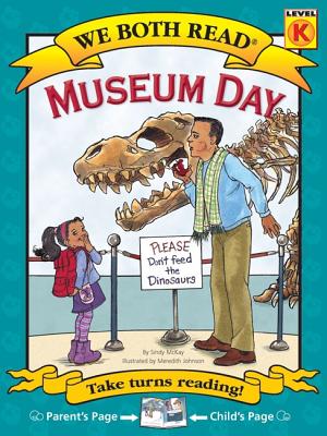 Museum Day (We Both Read: Level K (Paperback))