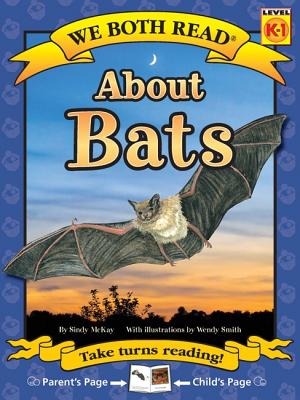 We Both Read-About Bats (We Both Read: Level K-1 (Paperback))