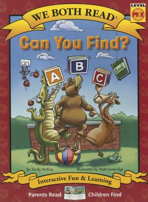 Image for We Both Read-Can You Find (an ABC Book) (Pb) - Nonfiction (We Both Read - Level Pk -K) We Both Read-Can You Find (an ABC Book) (Pb) - Nonfiction (We Both Read - Level Pk -K)