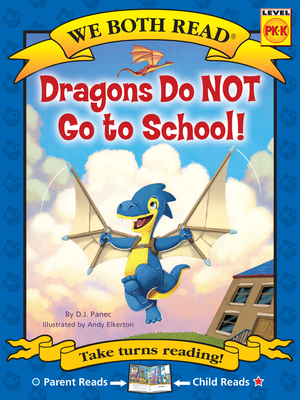 Image for We Both Read-Dragons Do Not Go to School! (Pb) We Both Read-Dragons Do Not Go to School! (Pb)