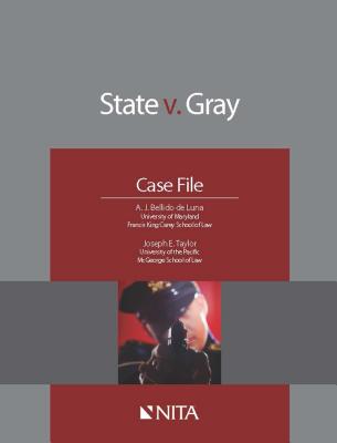State v. Gray: Case File (NITA)