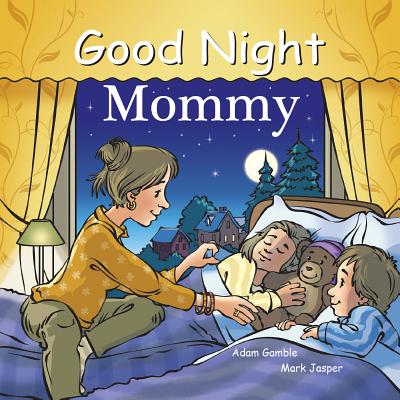 Good Night Mommy (Good Night Our World)