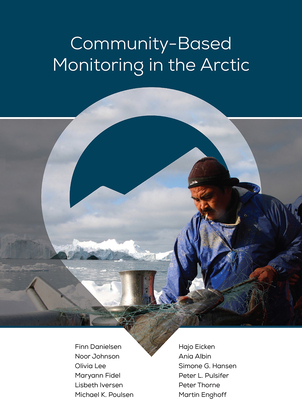 Community-Based Monitoring in the Arctic (Alaska)