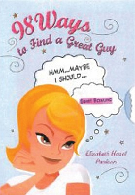 98 Ways to Find a Great Guy