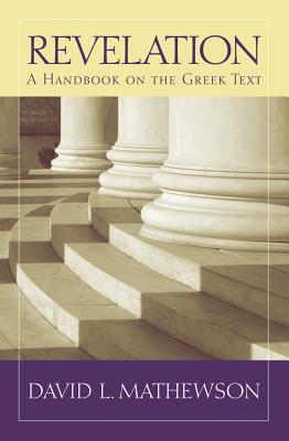 Image for Revelation: A Handbook on the Greek Text (Baylor Handbook of the Greek New Testament)